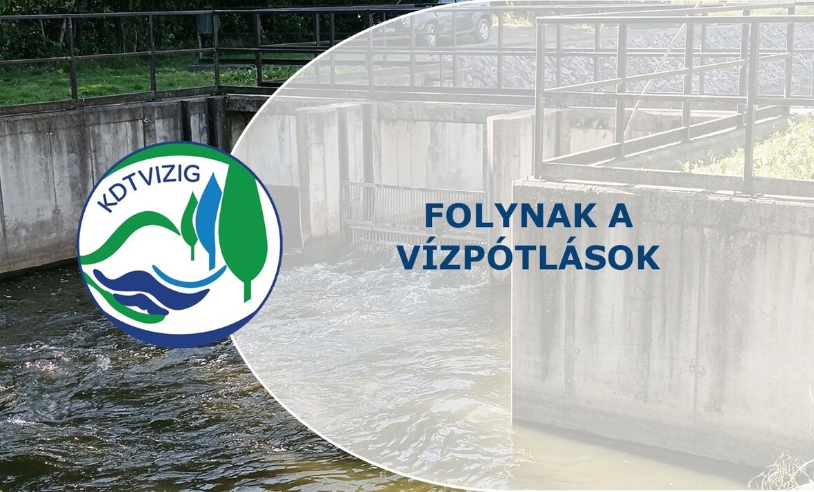 Folynak a vízpótlások