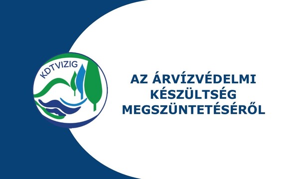 Árvízvédelmi készültség megszüntetése